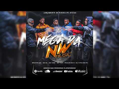 MEGA DA NW 01 - BRUNNO MC MC DL MC KISK MC PAULIN DO G & MC VINT - DJ VITIN DO PC E DJ TG DA INESTAN