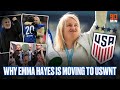WHY EMMA HAYES IS JOINING THE USWNT! - EXCLUSIVE INTERVIEW