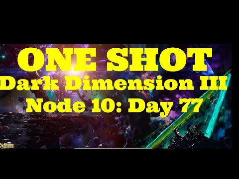 Dark Dimension 3: In ONE SHOT - Node 10 Complete - Day 77 - Marvel Strike Force - Free to Play