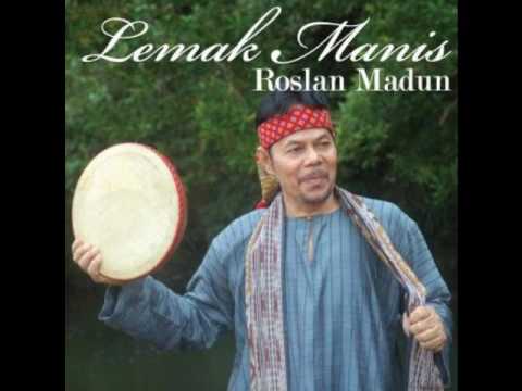 Roslan Madun  Lemak Manis