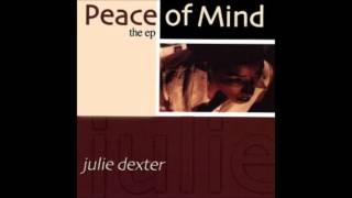 Julie Dexter - Peace of Mind