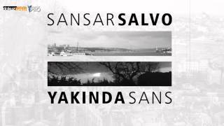 Sansar Salvo - Yakında Sans (Official Audio)