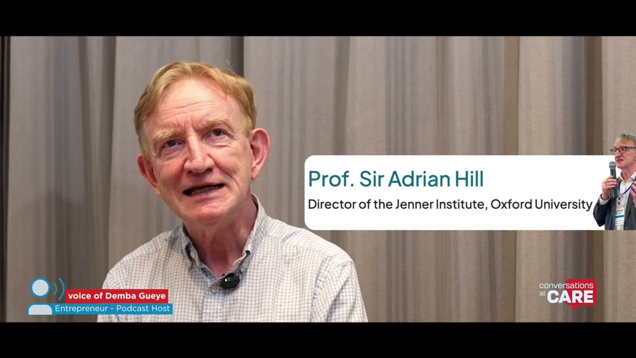 Can We End Malaria? R21 Vaccine, AI & Africa’s Role – Prof. Sir Adrian Hill | Conversations at CARE2
