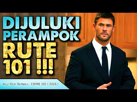 Alur Film Terbaru CRIME 101 ( 2026 ) | KETIKA PERAMPOK JENIUS KEHILANGAN NYALINYA❗