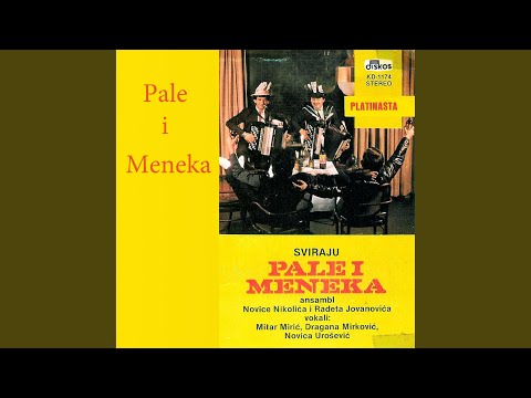 Sviraju Pale I Meneka