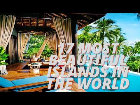 17 Most Beautiful Islands In The World | Travel Video