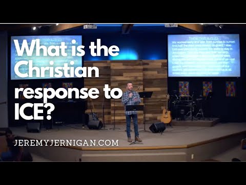 What is the Christian response to ICE?