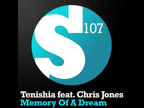 Tenishia feat. Chris Jones - Memory Of A Dream (2012)