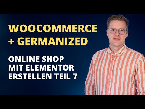 WooCommerce Grundeinstellungen und Germanized - Online Shop Erstellen Teil 7
