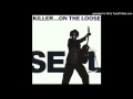 Seal - Killer (William Orbit Dub Mix)