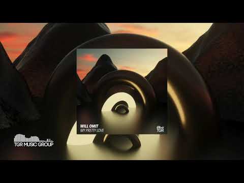 Will Omit -  My Pretty Love [Official Audio]
