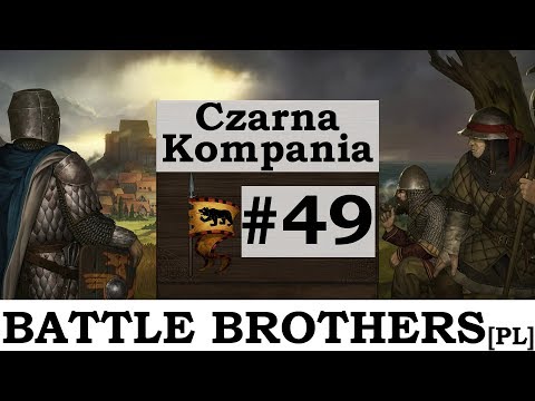 Battle Brothers (PL), cz.49 - nekromancer.