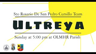 The ULTREYA AT STO ROSARIO DE SAN PEDRO CURSILLO TEAM