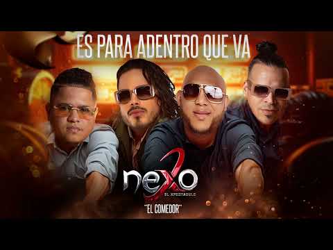 NEXOMUZIC - ES PARA ADENTRO QUE VA ( CORO EL COMEDOR )