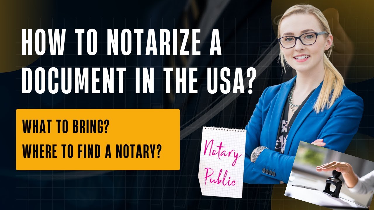 How to Notarize a document in the US? Where to find a Notary?