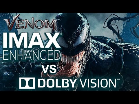 Venom IMAX Enhanced vs Dolby Vision | Which Do You Prefer?