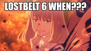 WHEN IS LOSTBELT 6 RELEASING ON FGO NA 🤔