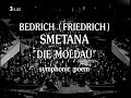 "Die Moldau" Bedrich Smetana|Berliner Philharmoniker| Herbert von Karajan