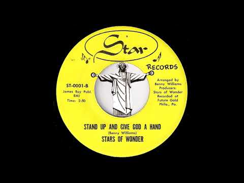 Stars Of Wonder - Stand Up And Give God A Hand [Star Records] Gospel Soul Funk 45