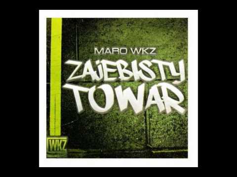 Maro WKZ- Zajebisty Towar