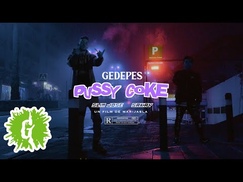 GEDEPE'S - "Pussy Coke"