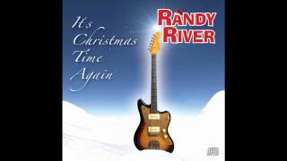 RANDY RIVER - It's Christmas Time Again