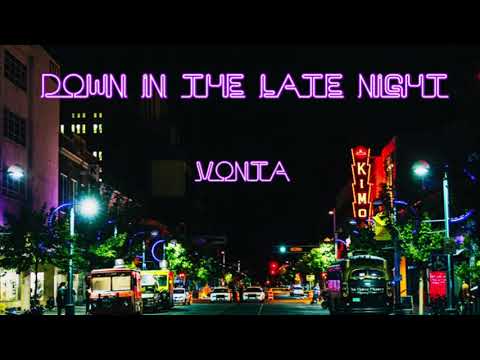 VONTA- DOWN IN THE LATE NIGHT