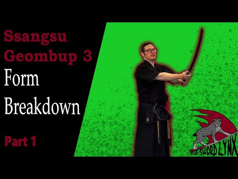 Ssangsu Geombup 3 Part 1 - Haidong Gumdo Form Breakdown