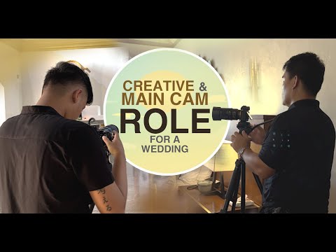 CREATIVE and MAIN CAM ROLES sa pag shoot ng WEDDING
