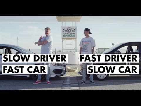 Fast Driver in a Slow Car vs Slow Driver in a Fast Car