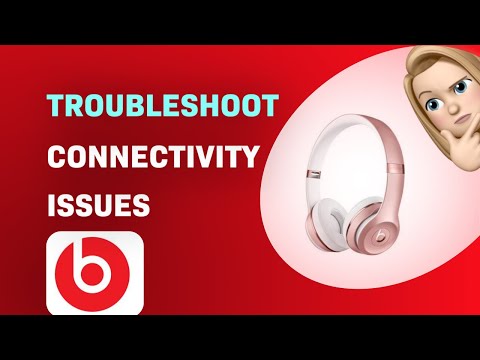 How to Troubleshoot Beats Solo 3 Wireless Connectivity
