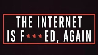 WATCH THIS WHILE YOU CAN (Net Neutrality) - Dude Soup Podcast #150