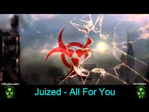Juized - All For You [FULL] [HD] [HQ]