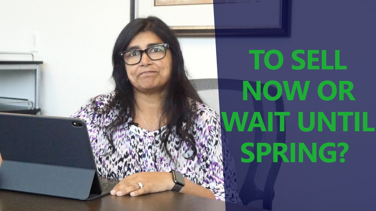 6 Reasons to Sell Now Rather Than Later in the Spring
