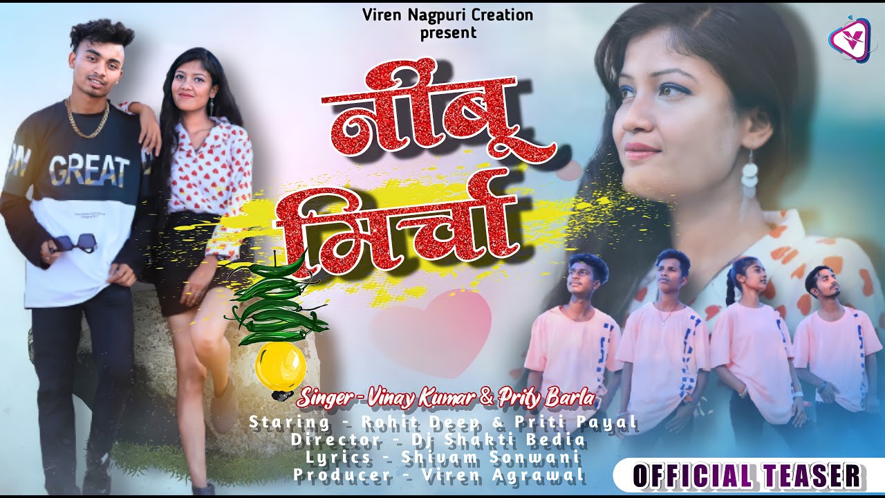 Nimbu Mircha | Teaser | New Hit Nagpuri Love Song 2022 | Vinay Kumar & Preeti Birla | Trending 2022