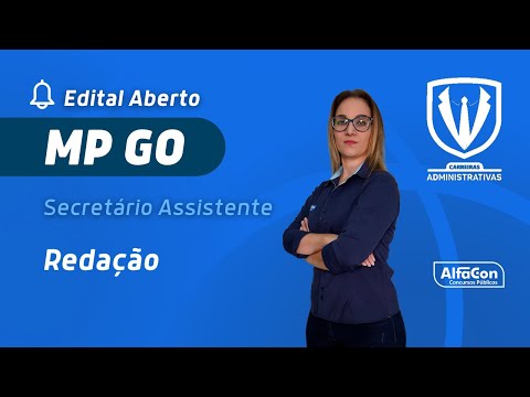 Concurso MP GO - Secretário Assistente - Aula de Redação - AlfaCon