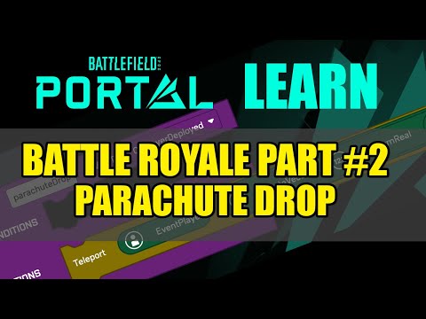 Battlefield 2042 Portal Rules Editor - Battle Royale Parachute Drop - Mini Guide Part 2