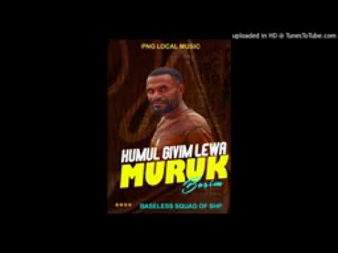 Kumul lawer muruk bosim (2025) Base less squad