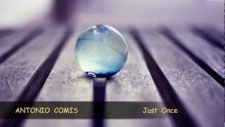 Antonio Comis --   Just Once