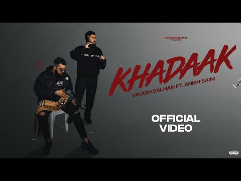 KHADAAK (Official Audio): Vikash Salhan | Anish Saini | Izhan | ABX Filmms | New latest Punjabi Song
