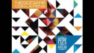 Ni Contigo, Ni Sin Ti ( Pepe Aguilar)