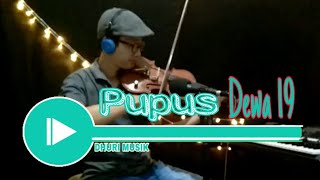 Download lagu PUPUS - DEWA 19 Cover Biola / Violin || Dhuri Musik mp3 Download lagu PUPUS - DEWA 19 Cover Biola / Violin || Dhuri Musik mp3