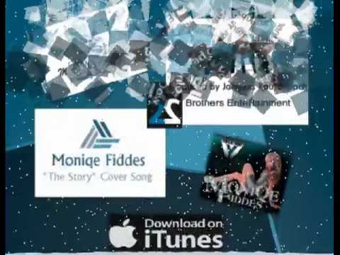 Moniqe Foxx Fiddes ” The Story ”  (cover song)
