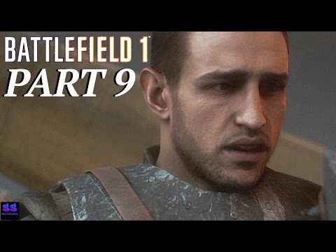 BATTLEFIELD 1 Gameplay Walkthrough Part 9 - MATTEO (Campaign) #Battlefield1