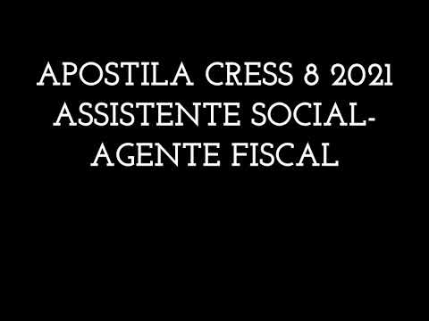 APOSTILA CRESS 8 2021 ASSISTENTE SOCIAL-AGENTE FISCAL