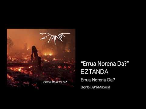 ‘Errua norena da?’ diskoa kaleratu du Eztanda taldeak