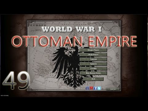 Hearts Of Iron III Ottoman Empire WWI Mod Ep49
