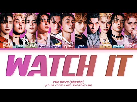 THE BOYZ WATCH IT Lyrics (더보이즈 WATCH IT 가사) (Color Coded Lyrics)