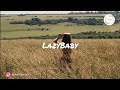LazyBaby Lyrics - Dove Cameron