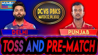 LIVE: DELHI VS PUNJAB | TOSS & PRE-MATCH | DC Vs PBKS, MUMBAI FANCLUB | IPL LIVE